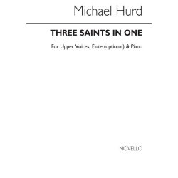 Michael Hurd: Three Saints In One Upper Voices