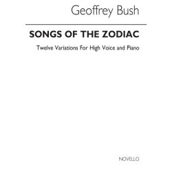 Geoffrey Bush: Songs Of The Zodiac For Voice And Piano