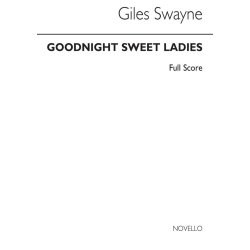 Swayne: Goodnight, Sweet Ladies Op. 63