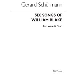 Gerard Schurmann: Six Songs of William Blake