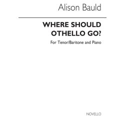 Alison Bauld: Where Should Othello Go?
