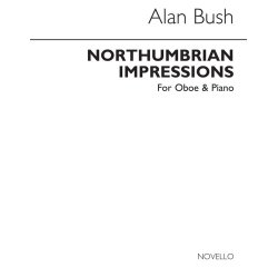 Alan Bush: Northumbrian Impressions for Oboe and Piano