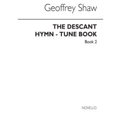 Shaw, G Descant Hymn Tunes Book 2 Piano