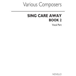 Sing Care Away Book 2 Melody P/B