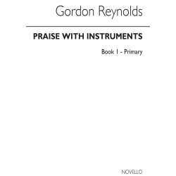 Reynolds: Praise With Instruments Book 1 for Clarinet Ensemble