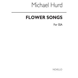 Michael Hurd: Flower Songs