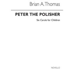 Brian Thomas: Peter The Polisher (Score)