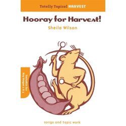 Sheila Wilson: Hooray For The Harvest (Teacher's Book)
