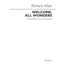 Richard Allain: Welcome All Wonders (Version for SSAATBarB)