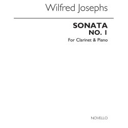Wilfred Josephs: Sonata No.1 For Clarinet And Piano