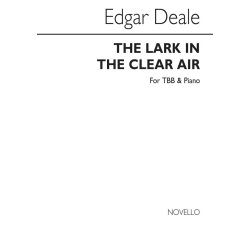 Deale, E The Lark In The Clear Air Ttb/Piano