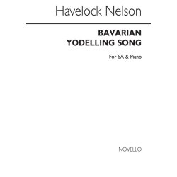 Nelson, H Bavarian Yodelling Song Sa/Piano