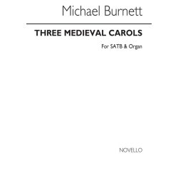 Michael Burnett: Three Medieval Carols