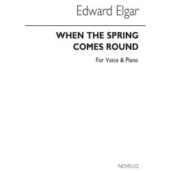 Edward Elgar: When The Spring Comes Round (High Voice And Piano)