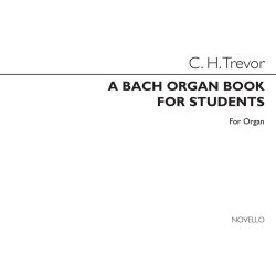Trevor: Bach Organ Book For Students