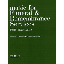 C.H. Trevor: Music For Funeral And Remembrance (Manuals)