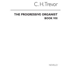 C.H. Trevor: Progressive Organist Book 8