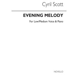 Cyril Scott: Evening Melody-low Or Medium Voice/Piano