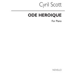 Cyril Scott: Ode Heroique Piano