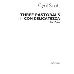 Cyril Scott: Three Pastorals (Movement No.2-con Delicatezza) Piano