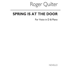Quilter, R Spring Is At The Door Low Voice And Piano