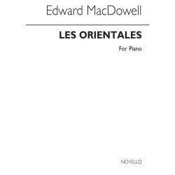 Macdowell, E Les Orientales Piano