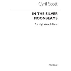 Cyril Scott: In The Silver Moonbeams-high Voice/Piano (Key-a)