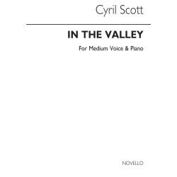 Cyril Scott: In The Valley-medium Voice/Piano
