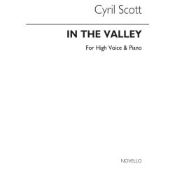 Cyril Scott: In The Valley-high Voice/Piano