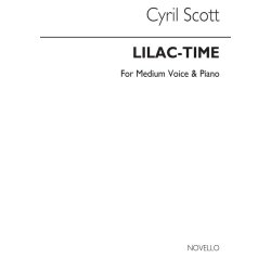 Cyril Scott: Lilac-time-medium Voice/Piano