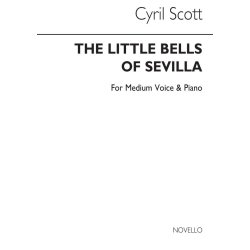 Cyril Scott: The Little Bells Of Sevilla-medium Voice/Piano
