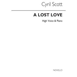 Cyril Scott: A Lost Love Op62 No.1-high Voice/Piano (Key-a Flat)