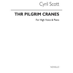 Cyril Scott: The Pilgrim Cranes-high Voice/Piano (Key-g)