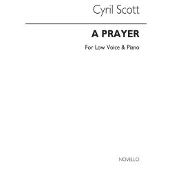 Cyril Scott: A Prayer-low Voice/Piano (Key-a)