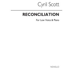 Cyril Scott: Reconciliation-low Voice/Piano (Key-g)