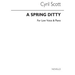 Cyril Scott: A Spring Ditty Op72 No.1-low Voice/Piano (Key-d)