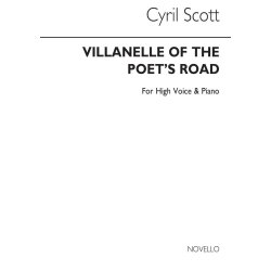 Cyril Scott: Villanelle Of The Poet's Road Op74 No.5-high Voice/Piano