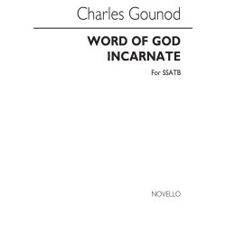 Gounod, C Word Of God Incarnate Ssatb