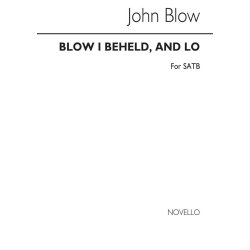 Blow I Beheld, And Lo! Satb