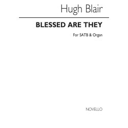 Blair, Hugh Blessed Are They Satb And Organ