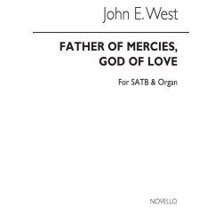 West, John Father Of Mercies, God Of Love Satb And Organ