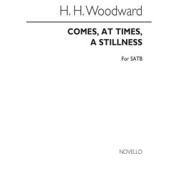 Rev. H. H. Woodward: Comes, At Times, A Stillness