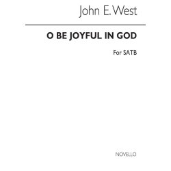 West, J O Be Joyful In God Satb And Accompaniment