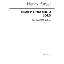 Henry Purcell: Hear My Prayer, O Lord (SSAATTBB)