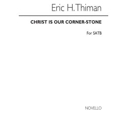 Thiman: Christ Is Our Cornerstone for SATB Chorus
