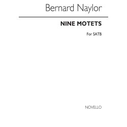 Bernard Naylor: In The Year That King Uzziah Died (Trinity Sunday - Nine Motets)