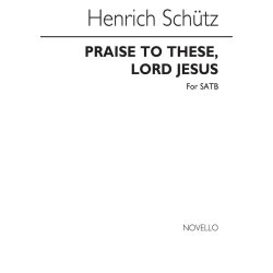 Heinrich Schutz: Praise To Thee Lord Jesus