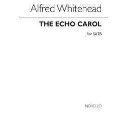 Whitehead: Echo Carol for SATB Chorus