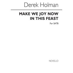 Derek Holman: Make We Joy Now In This Feast