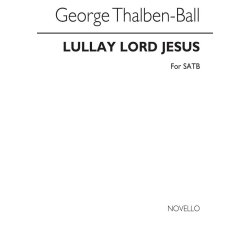 George Thalben-ball: Lullay Lord Jesus